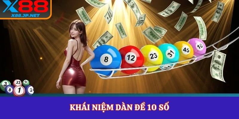 Khái niệm dàn đề 10 số